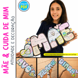 Kit Cartão Gigante Dia das Mães + Quem Cuida de Mim