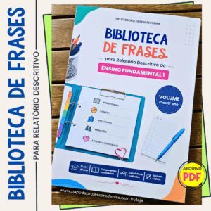 Biblioteca de Frases para Relatório Descritivo do Ensino Fundamental