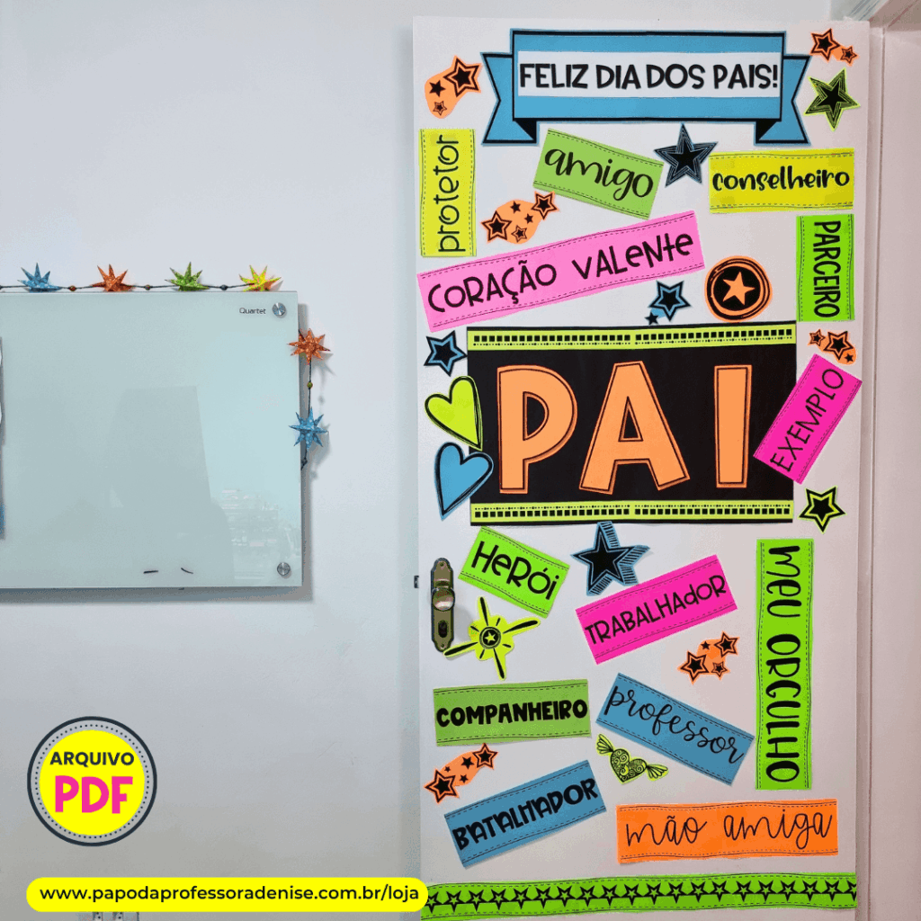 Decoração e Atividade Adjetivos de Pai 10 decoração dia dos pais montada na porta da sala de aula