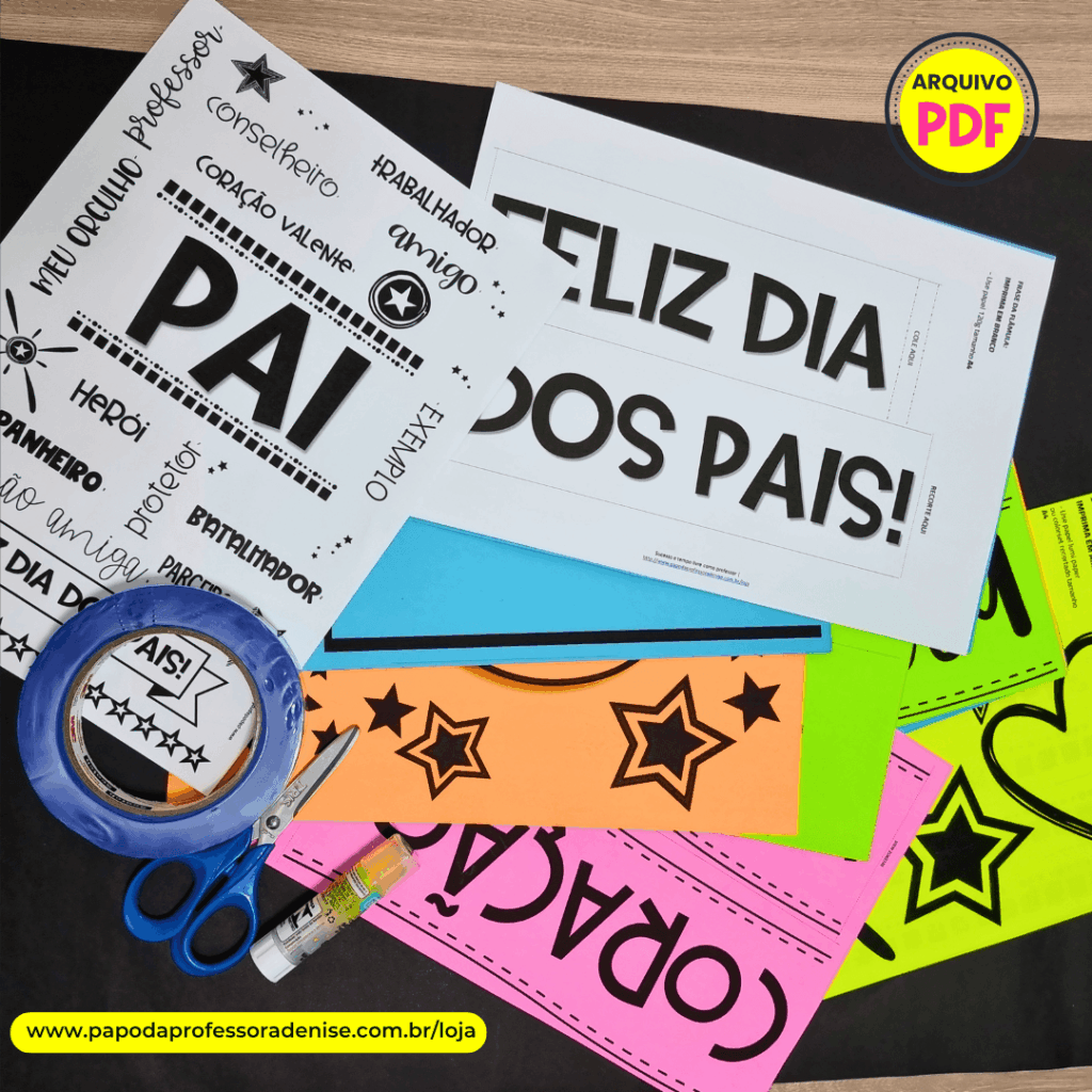 Decoração e Atividade Adjetivos de Pai 12 olhas em preto e papel colorido para montar a decoração dia dos pais